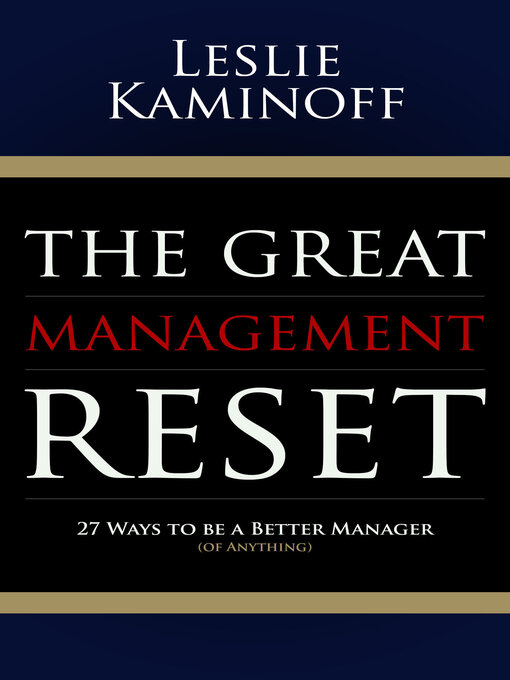 Title details for The Great Management Reset by Leslie Kaminoff - Available